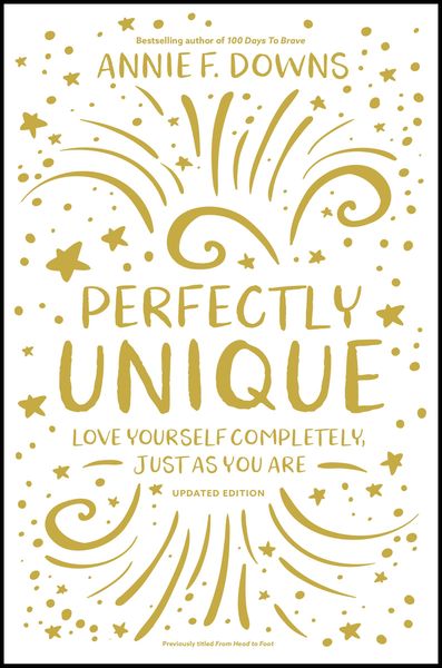 Perfectly Unique: Love Yourself Completely, Just As You Are