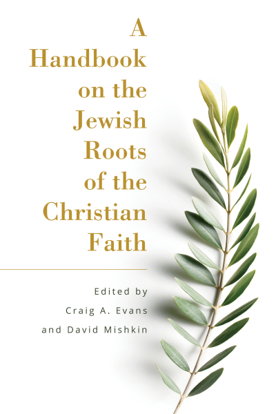 Handbook On the Jewish Roots of the Christian Faith