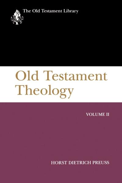 Old Testament Library: Old Testament Theology, Volume 2 (1996 Preuss) — OTL