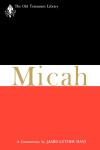 Old Testament Library: Micah (Mays 1976) — OTL