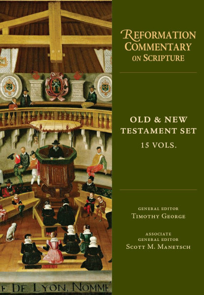Reformation Commentary on Scripture Series (15 Vols.) — RCS
