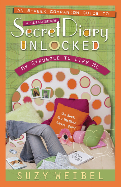 Secret Diary Unlocked Companion Guide: My Struggle to Like Me