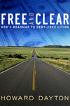 Free and Clear: God's Roadmap to Debt-Free Living