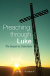 Preaching Through Luke