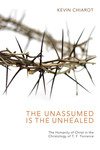 Unassumed Is the Unhealed