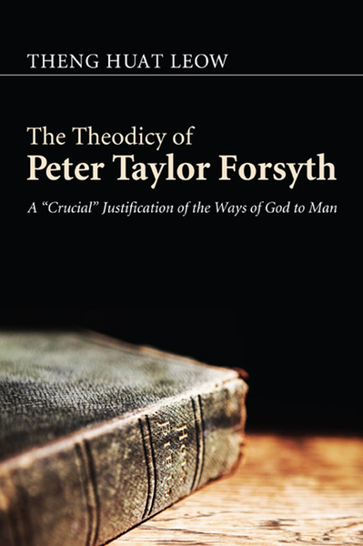 Theodicy of Peter Taylor Forsyth