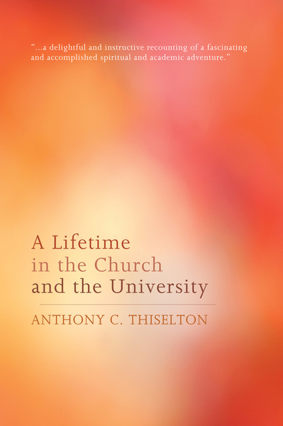 Lifetime in the Church and the University