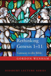 Rethinking Genesis 1–11