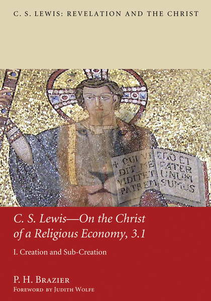 C.S. Lewis—On the Christ of a Religious Economy, 3.1