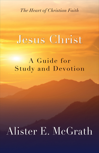 Jesus Christ: A Guide for Study and Devotion - Olive Tree Bible Software