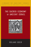 Sacred Economy of Ancient Israel