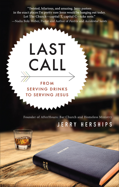 Last Call: From Serving Drinks to Serving Jesus