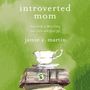 Introverted Mom