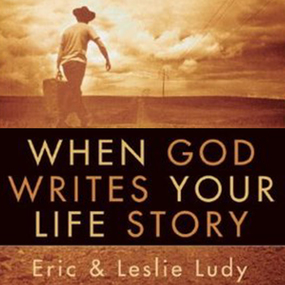 When God Writes Your Life Story: Experience the Ultimate Adventure