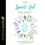 The Spirit-Led Heart: Living a Life of Love and Faith without Borders