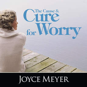 The Cause and Cure for Worry