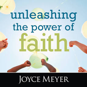 Unleashing the Power of Faith