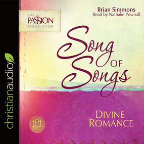 Song of Songs: Divine Romance