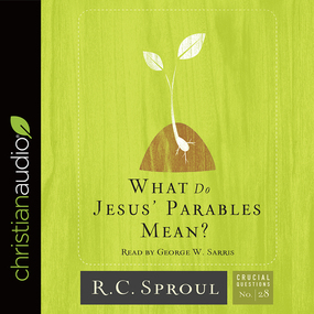 What Do Jesus' Parables Mean?