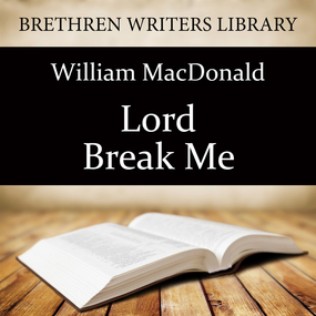 Lord Break Me!