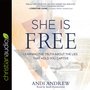 She Is Free: Learning the Truth about the Lies that Hold You Captive