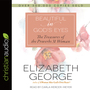 Beautiful in God's Eyes: The Treasures of the Proverbs 31 Woman