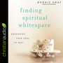 Finding Spiritual Whitespace