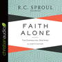 Faith Alone: The Evangelical Doctrine of Justification