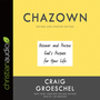 Chazown, Revised and Updated Edition: Discover and Pursue God's Purpose for Your Life