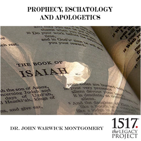 Prophecy, Eschatology and Apologetics