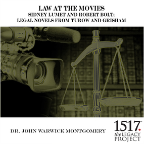 Law at the Movies: Sidney Lumet and Robert Bolt; Legal Novels from Turow and Grisham