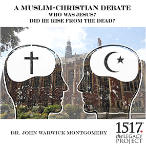 Who was Jesus? Did He Rise from the Dead? A Muslim-Christian Debate