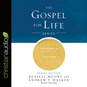 The Gospel & Marriage