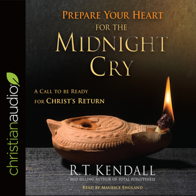 Prepare Your Heart for the Midnight Cry: A Call to be Ready for Christ's Return