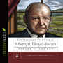 The Passionate Preaching of Martyn Lloyd-Jones