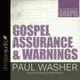 Gospel Assurance and Warnings
