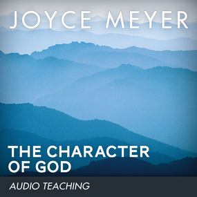 The Character of God: Discover the Truth About Who He Really Is