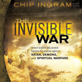 The Invisible War: What Every Believer Needs to Know About Satan, Demons, and Spiritual Warfare