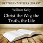 Christ the Way, the Truth, the Life