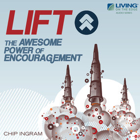 LIFT!: The Awesome Power of Encouragement