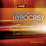 Living Without Hypocrisy: How to Walk in the Light