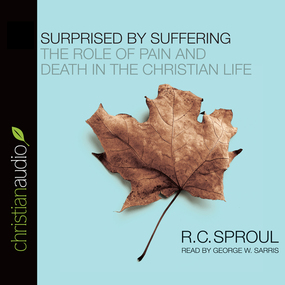 Surprised by Suffering: The Role of Pain and Death in The Christian Life