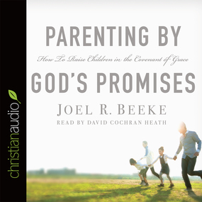 Parenting by God's Promises