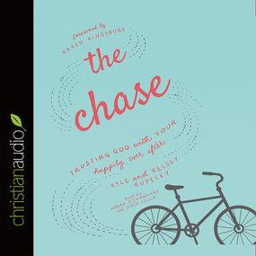 The Chase: Trusting God with Your Happily Ever After