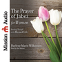 The Prayer of Jabez for Women