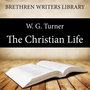 The Christian Life