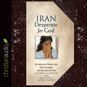 Iran: Desperate for God