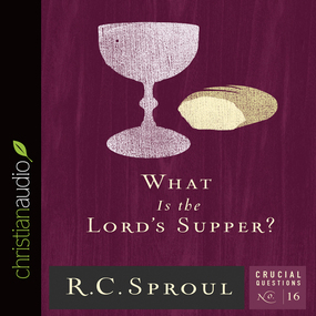 What Is the Lord's Supper?