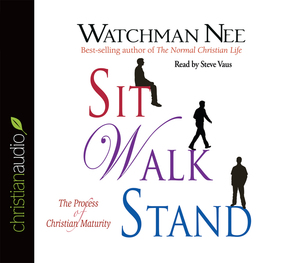 Sit Walk Stand: The Process of Christian Maturity