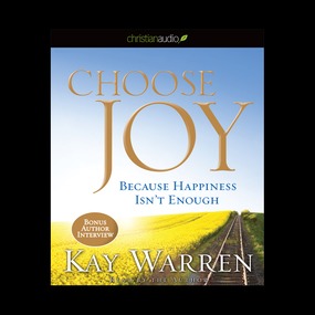 Choose Joy: Because Happiness Isn't Enough